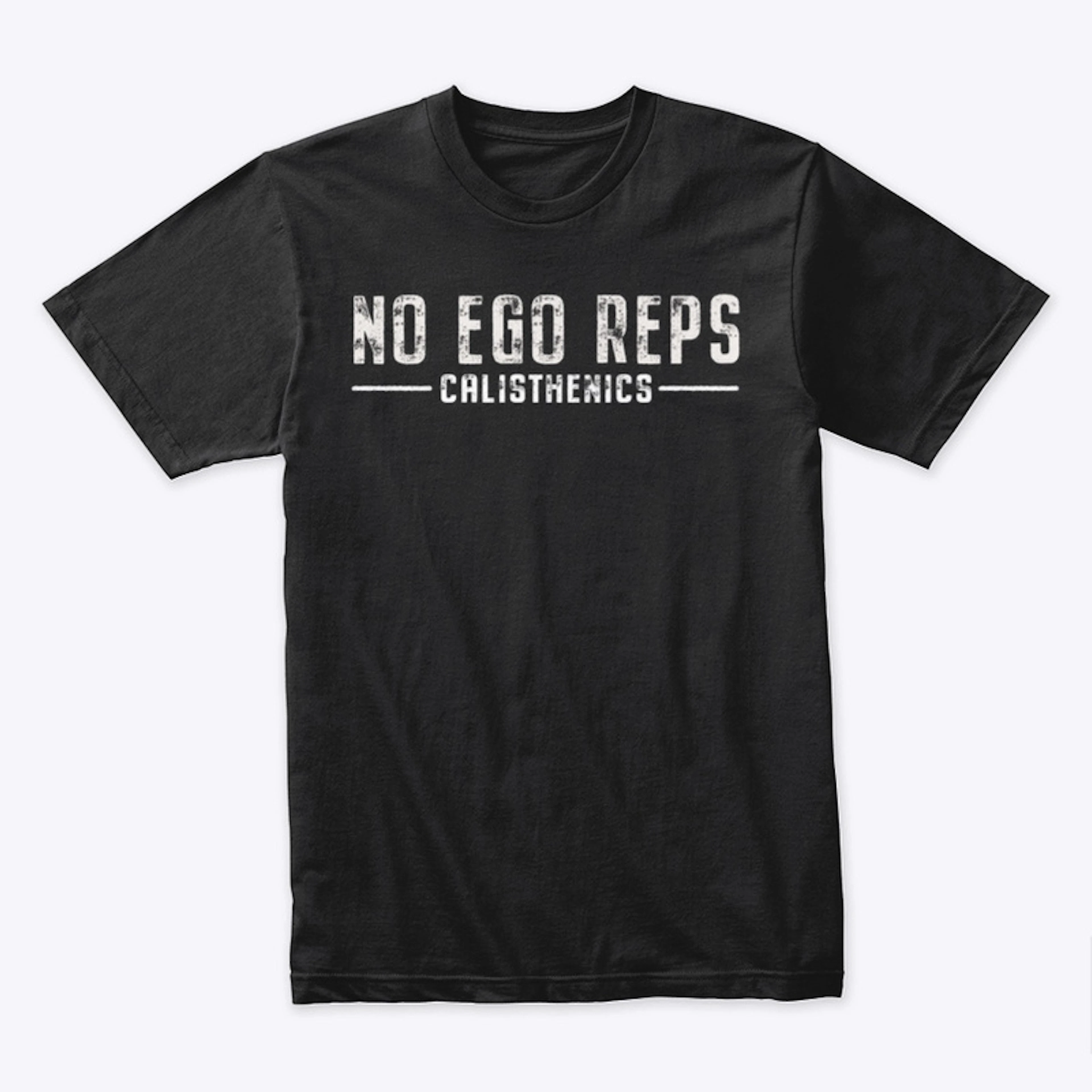 No Ego Reps Calisthenics Logo Tee