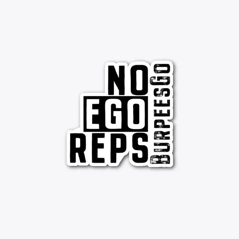 No Ego Reps Sticker